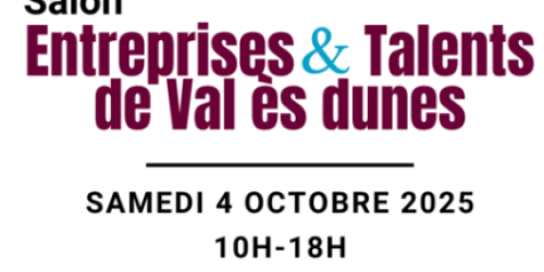 Salon Entreprises et Talents de Val ès dunes – Forum d’Argences